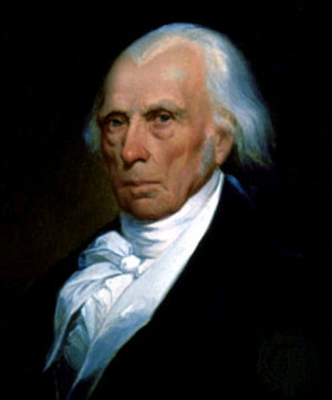 James Madison: Born March 16, (1751-1836)