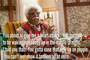 Madea Quotes Words Wisdom