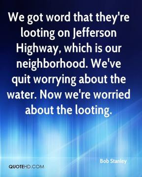 Looting Quotes