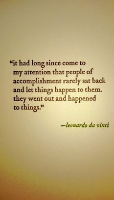 Mondays Quotes, Things Happen, Motivation, Leonardo Da Vinci, Make It ...