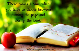... turning the page and closing the book - Wisdom Quotes and Stories
