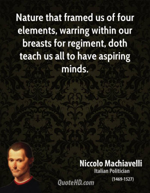 of our life the clearer niccolo machiavelli best life quotes