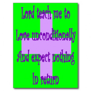 Lord teach me to love unconditionally-Religous Post Card