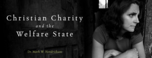 PAPER — Christian Charity and the Welfare State
