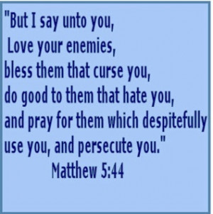 ... good for good is commendable; returning good for evil is Christlike