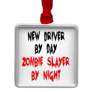 Zombie Slayer New Driver Christmas Tree Ornaments