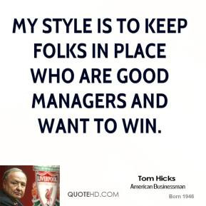 Tom Hicks Quotes