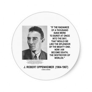 File Name : j_robert_oppenheimer_now_i_am_become_death_quote_sticker ...