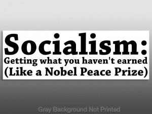 Details about Socialism Nobel Peace Prize Sticker - anti obama decals