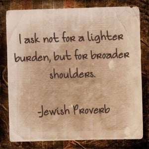 Jewish Proverb