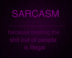 Sarcasm Quotes Sayings
