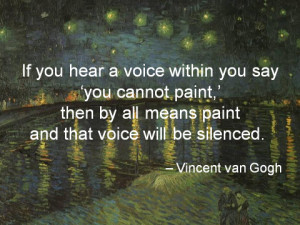 Paint-Van-Gogh-Quote-e1303921457325