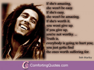 Bob Marley Quote – If She’s Amazing