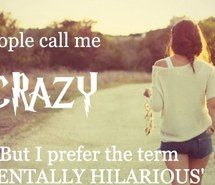 Crazy People Through The Forest