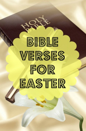 Easter Bible Verses Bible verses for easter