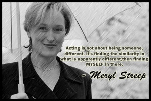 ... Quotes, Acting Audit, People Quotes, Merylstreep, Actors Acting