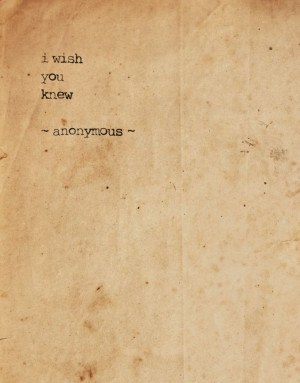 wish you knew / typewriter / words