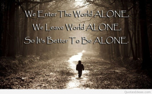 Sad alone quotes with images wallpapers hd