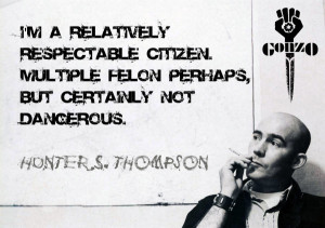 20 Best Ever Hunter S Thompson Quotes