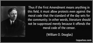 Thus if the First Amendment means anything in this field, it must ...