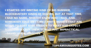 Favorite David Leslie Johnson Quotes