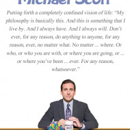 Michael Scott Quote – The Office – Life