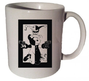 HARLEY QUINN Dc COMICS Batman quote 11 oz coffee tea by MrGoodMug, $14 ...