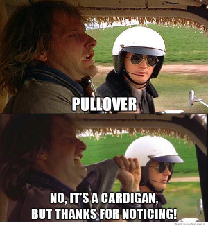 Pullover! No it’s a cardigan