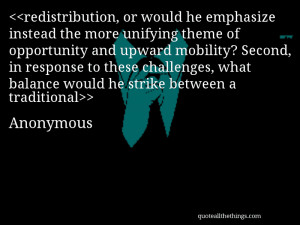 instead the more unifying theme of opportunity and upward mobility ...