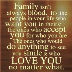 are family you choose yourself :) We can't always be - but thank you ...