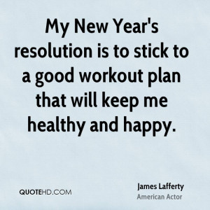 My New Year's resolution is to stick to a good workout plan that will ...