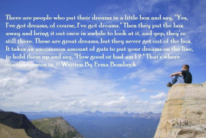EQ- Best Quote by Erma Bombeck: There are people who put their dreams ...