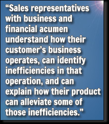 Speak their customers’ language Identify opportunities their ...