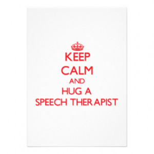 Keep Calm and Hug a Speech Therapist Card