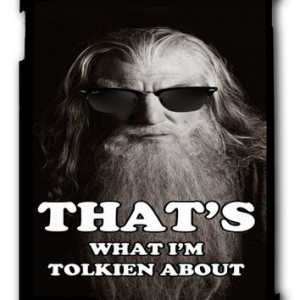 The Hobbit, Gandalf Funny Quotes Ipad Case, Available For Ipad 2, Ipad ...