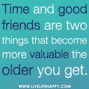 Time and good friends