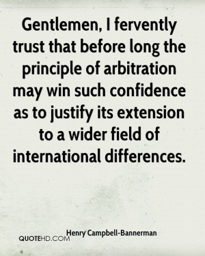 Gentlemen, I fervently trust that before long the principle of ...