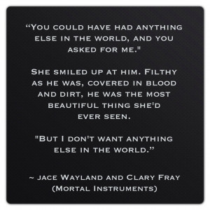 ... Jace Wayland And Clary Fray, Clace, Book, Fray Mortal, Favorite Quotes