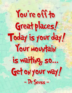 Dr Seuss You 39 re Off to Great Places