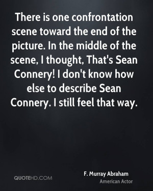 There is one confrontation scene toward the end of the picture. In the ...