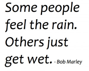Rain Bob Marley Quotes