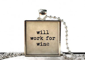 Wine lover quote resin necklace or keychain word jewelry quote jewelry ...