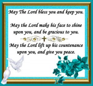 May God Bless And Keep You...