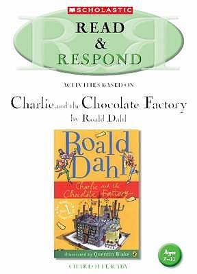 ... on Charlie and the Chocolate Factory by Roald Dahl. by Charlotte Raby