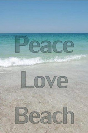 Peace Love Beach