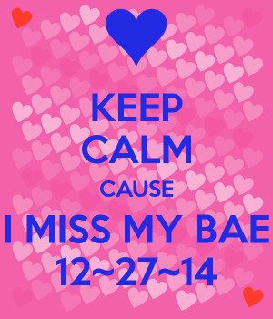 miss my bae quotes