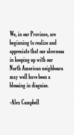 ... North American neighbours may well have been a blessing in disguise