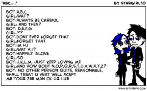 boy a b c girl wat boy always be careful girl and then boy d e f g ...