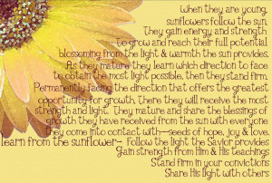 Cute LDS Quotes | Follow the Sun & Learn from the Sunflower | love ...