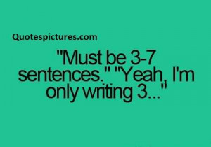 New funny Quotes for facebook - Yeah i am only writing 3